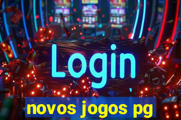 novos jogos pg